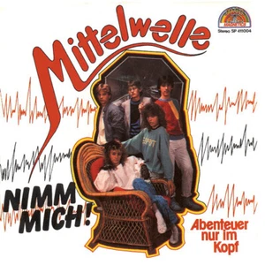 Mittelwelle / Nimm Mich! / Vinyl / German / NDW / MCP-Magnetics / Austria - Imagen 1 de 3