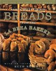 Nancy Silverton's Breads from the La Brea Bakery: Recipes for the Connoisseur (H