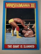 1987 Topps WWF Hulk Hogan Andre The Giant Is Slammed Wrestlemania 3 Card #54