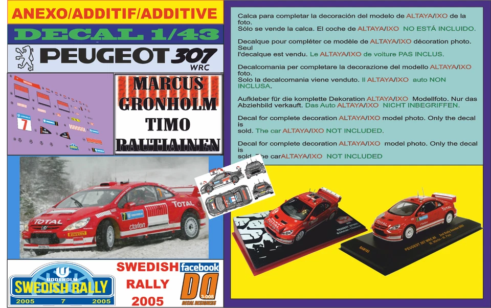 ANEXO DECAL 1/43 PEUGEOT 307 WRC MARCUS GRONHOLM SWEDISH RALLYE 2005 (08) - Image 1 of 1
