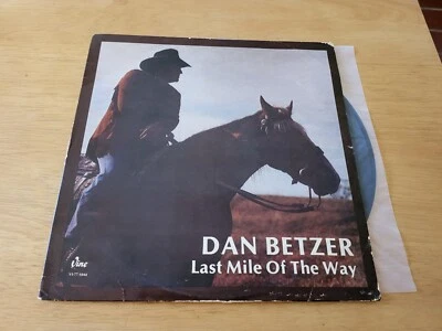DAN BETZER Last Mile Of The Way LP Vinyl Vine Records V1-77-1044 Country 70s LP6 Foto 1 de 4