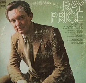 Ray Price-For The Good Times Vinyl LP Album.1970 Columbia C 30106. - Picture 1 of 4