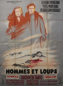 "HOMMES ET LOUPS" Affiche 1957 (Yves MONTAND, Silvana MANGANO) 120x160cm - Foto 1 di 1