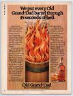 Old Grand-Dad 86 Proof Bourbon 45 SECONDS OF HELL 1986 Print Ad 8"w x 11"