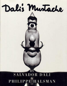 Dali's Mustache Dali, Salvador Halsman, Philippe  Buch