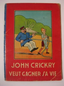 John Crickry veut gagner sa vie Radiguet Ed. Gordinne 1936 BE - Picture 1 of 2