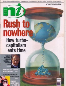 new internationalist-MAR 2002-HOW TURBO-CAPITALISM EATS TIME. - Foto 1 di 2