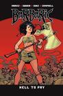 Barbaric Vol. 3 : Hell to Pay by Michael Moreci Paperback Book