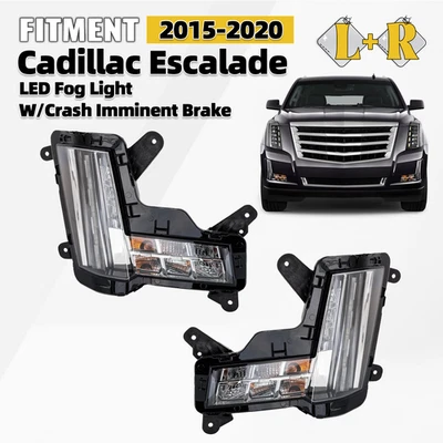 For 2015-2020 Cadillac Escalade LED Fog Light W/Crash Imminent Brake LT&RT Pair — 第 1/4 张图片