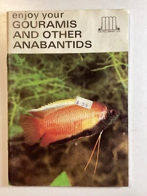 Enjoy Your Gouramis and Other Anabantids - 32 pp - Pet Fish Care - Free Shipping - Image 1 of 4