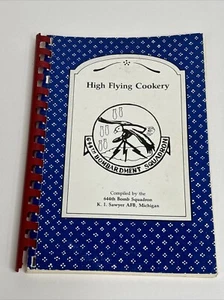High Flying Cookery 644 Bomb Squadron AFB Michigan 1994 Taschenbuch Kochbuch - Bild 1 von 12