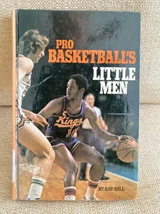 Pro Basketball's Little Men Book, by Ray Hill, 1974, Good - Picture 1 of 5