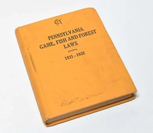VINTAGE 1931-32 PENNSYLVANIA GAME, FISH AND FOREST LAWS MANUAL BOOK - Foto 1 di 9