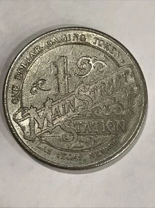 Main Street Station Casino $1.00 Gaming Token Münze Las Vegas Nevada - Bild 1 von 2