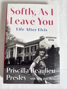Softly As I Leave You by Priscilla Presley New Hardcover  AUTOGRAPHED SIGNED 1st - Imagen 1 de 10