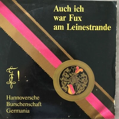 Auch ich war Fux am Leinestrande: Hannoversche Burschenschaft (Werbe-Single /NM) - Bild 1 von 4