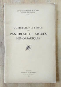 Contribution à l'étude des pancréatites aiguës hémorragiques, Dr Salut, 1952 - Imagen 1 de 8
