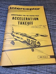 Interceptor Acceleration-Takeoff for the Fighter Pilot Training Manual - Picture 1 of 13