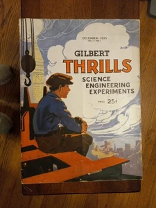 GILBERT THRILLS Vol 1 Issue 1 1935 CHEMISTRY SETS ENGINEERING ERECTOR SET TOYS - Picture 1 of 18