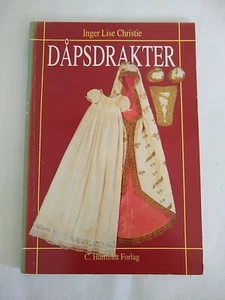 Dapsdrakter by Inger Lise Christie - Norwegian Text - Paperback Book -Religion? - Picture 1 of 11