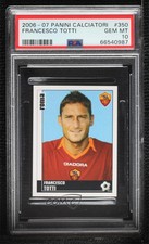 2006-07 Panini Calciatori Stickers Francesco Totti #350 PSA 10 GEM MT