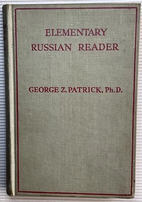1935 Elementary Russian Reader by George Z. Patrick First Edition Hardcover - Image 1 of 4