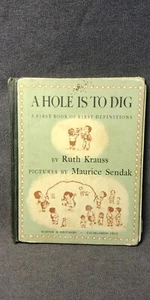 1952 1st Edition A Hole is to Dig Ruth Krauss Maurice Sendak Child Vintage Book - Picture 1 of 14