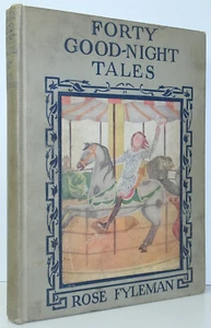 Forty Good-Night Tales ROSE FYLEMAN Illustrated THELMA GROSVENOR 1ST ED 1924 - Picture 1 of 14
