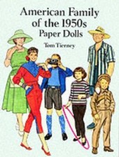 American Family of the 1950s Paper Dolls; Do- 0486281019, paperback, Tom Tierney