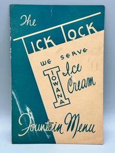 The Tick Tock 1940's Restaurant Fountain Menu Serving IOWANA Ice Cream 6" x 9"! - Picture 1 of 3