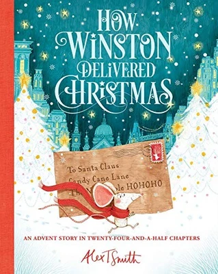 How Winston Delivered Christmas -  NEW Alex T. Smith 2019 - Image 1 of 2