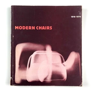 Modern Chairs 1918-1970 Whitechapel Art Gallery, V&A 1970 - Picture 1 of 12