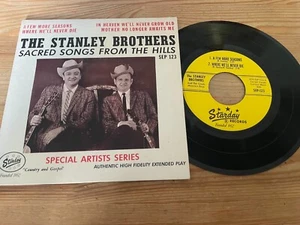 7" Country Stanley Brothers - Sacred Songs From T Hills (4 Song) STARDAY SEP 123 - Picture 1 of 2