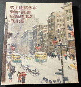 Mastro Fine Art Auction Catalog - Paintings, Sculpture, Glass - April 18 2006 - Picture 1 of 3