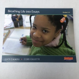 Breathing Life Into Essays Lucy Calkins 3rd-5th Grade 9780325008660 Language Art - Picture 1 of 6