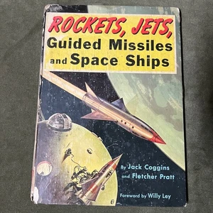 Rockets, Jets, Guided Missiles and Space Ships by Jack Coggins vtg 1951 HC - Picture 1 of 15