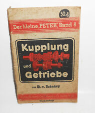 Der kleine Peter Band 8 Kupplung und Getriebe Szenasy 1944 Kfz Technik (H5