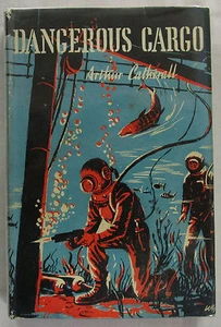 Dangerous Cargo Arthur Catherall Illust Geoffrey Whittam 1st Ed HCDJ 1960 VGood - Picture 1 of 7