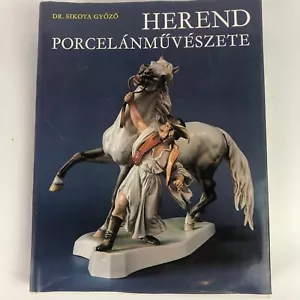 HEREND PORCELANMUVESZETE By Sikota Gyozo Porcelain Art 1984 HC - Picture 1 of 10