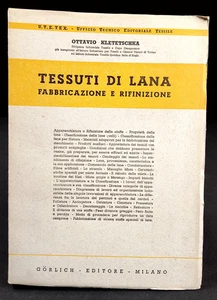 TESSUTI DI LANA FABBRICAZIONE E RIFINIZIONE Ottavio Kletetschka Gorlich 1953 - Picture 1 of 4