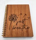 Just Breathe Wooden Covered Notebook/Journal