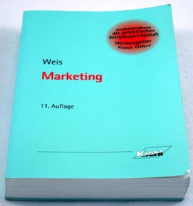 Marketing - praktische Betriebswirtschaft / von Christian Weis, 11. Auflage - Bild 1 von 11