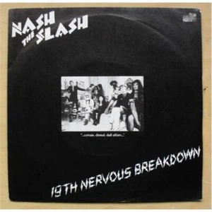 NASH THE SLASH 19TH NERVOUS BREAKDOWN 7" WITH DANGER ZONE - 1981 (SMALL STICKER  - Picture 1 of 1