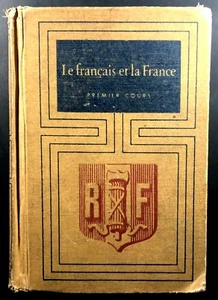 Le francais et la France 1947 Schoolbook for Children Learning French - Imagen 1 de 10