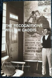 William Gaddis Die Anerkennung TPB 2012 Amerikanische Literatur William H. Gass - Bild 1 von 3
