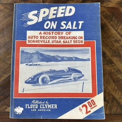 Speed on Salt by Eyston & Bradley 1947 Bonneville Salt Flats Book History Clymer - Image 1 of 4