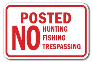 Insegna Pubblicata No Caccia Pesca Infrazione 12" x 18" Calibro Pesante Alluminio Cartelli - Foto 1 di 4