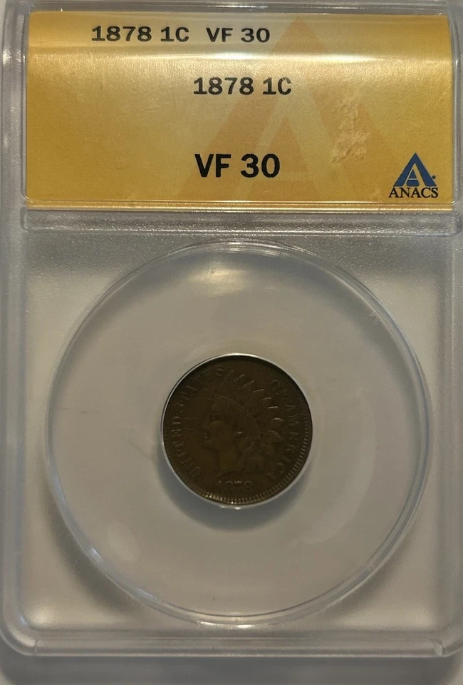 1878 Indian Head Cent 1C - ANACS VF 30 - Image 1 of 2
