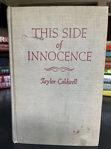 1946 This Side Of Innocence by Taylor Caldwell Hardcover - Picture 1 of 8