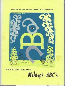 Milosz's ABC's : Memories, Dreams & Reflections from the Nobel Laureate hcdj 1st - Picture 1 of 1